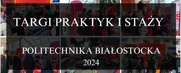 Targi Pracy i Staży na Politechnice Białostockiej